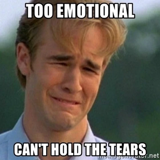 too-emotional-cant-hold-the-tears