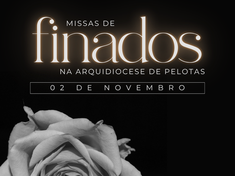 PARÓQUIAS DA ARQUIDIOCESE SE PREPARAM PARA AS CELEBRAÇÕES DE FINADOS