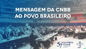 Mensagem da CNBB ao povo brasileiro: texto foi aprovado durante a 57ª AG da Conferência