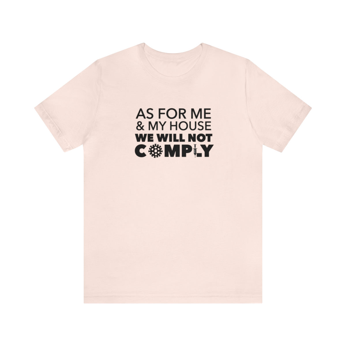 We will not COMPLY Unisex Jersey Short Sleeve Tee