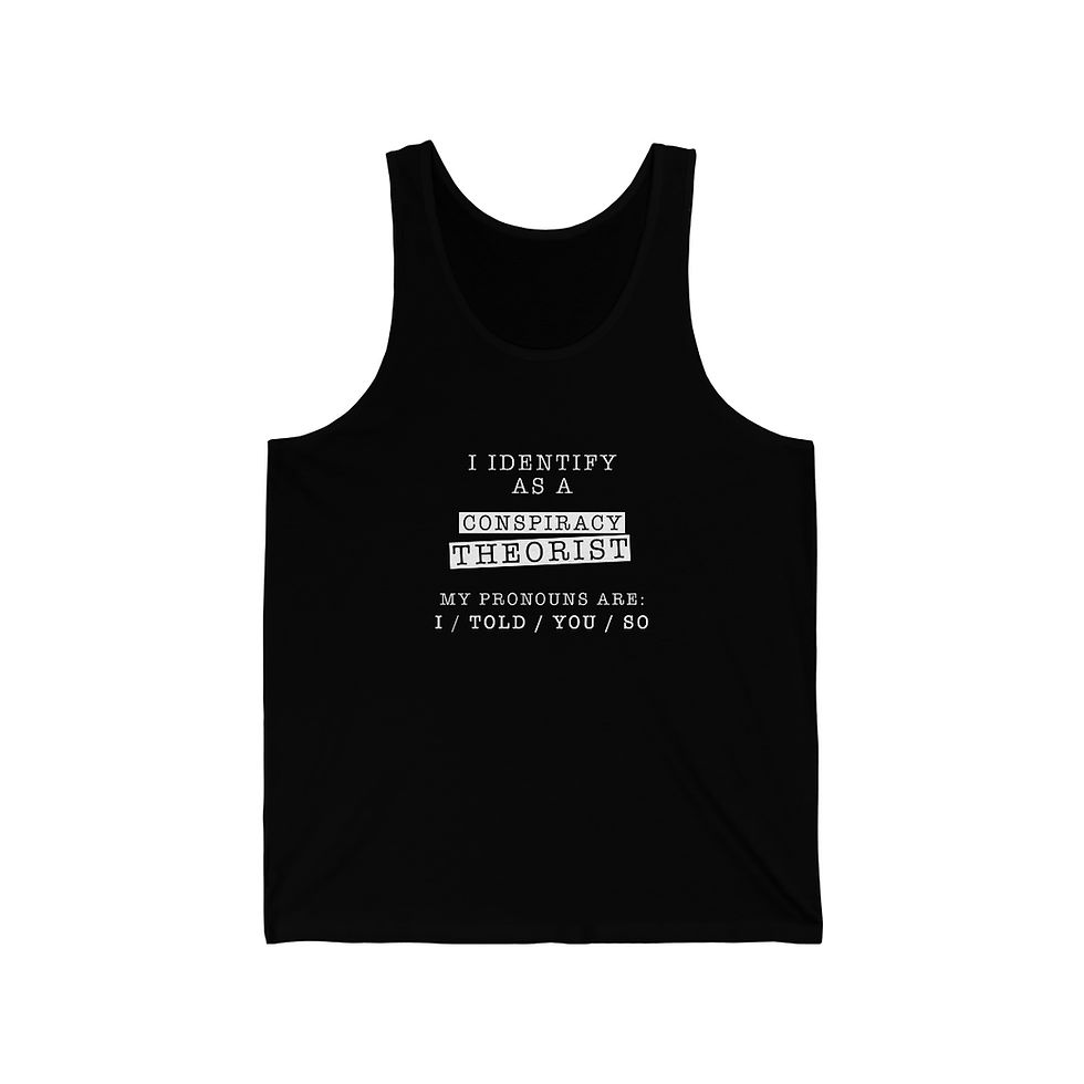 Thumbnail: Conspiracy Theory Unisex Jersey Tank