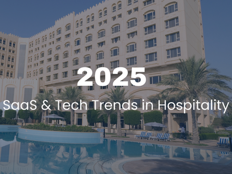 2025 SaaS & Tech Trends in Hospitality