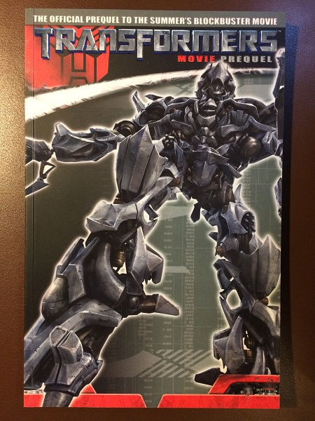 TRANSFORMERS : MOVIE PREQUEL, softcover GN, 1st print 2007, IDW