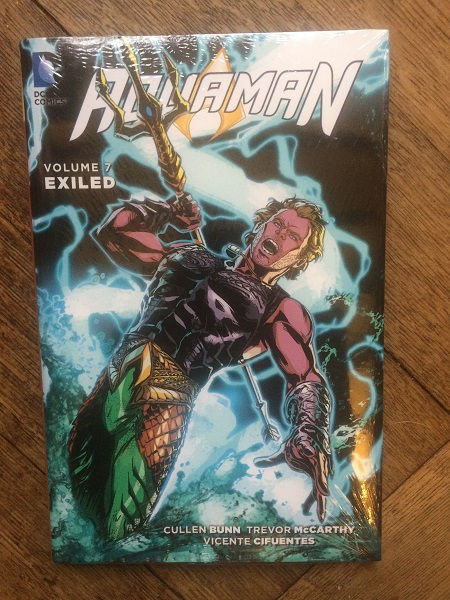 AQUAMAN VOL 7 : EXILED, hardcover GN, DC comics