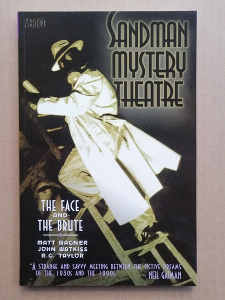 SANDMAN MYSTERY THEATRE Volume 2 : THE FACE & THE BRUTE, softcover GN, 3rd prin