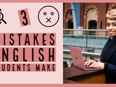 3 Vocabulary Mistakes most English Learners make