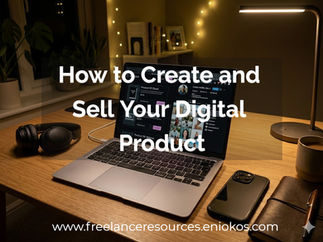 How to build a Digital Product Business (Part-2 Setting Up & Selling)