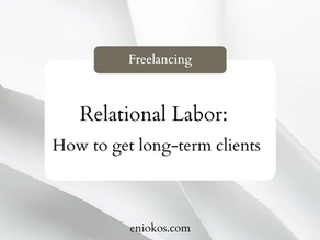 Relational Labor: The Freelance Skill Nobody Teaches but Everyone Needs