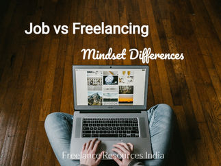 Job vs Freelancing: Mindset Differences