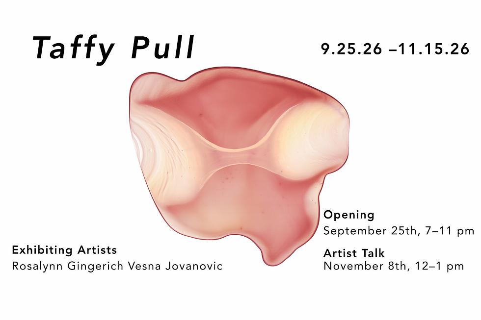 Taffy Pull - Opening Reception