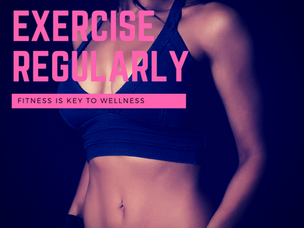 Woman in workout gear with exercise regularly and fitness is key to wellness text overlay