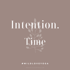 Intention: Time