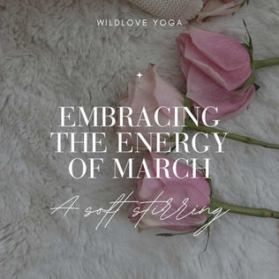 Embracing the Energy of March