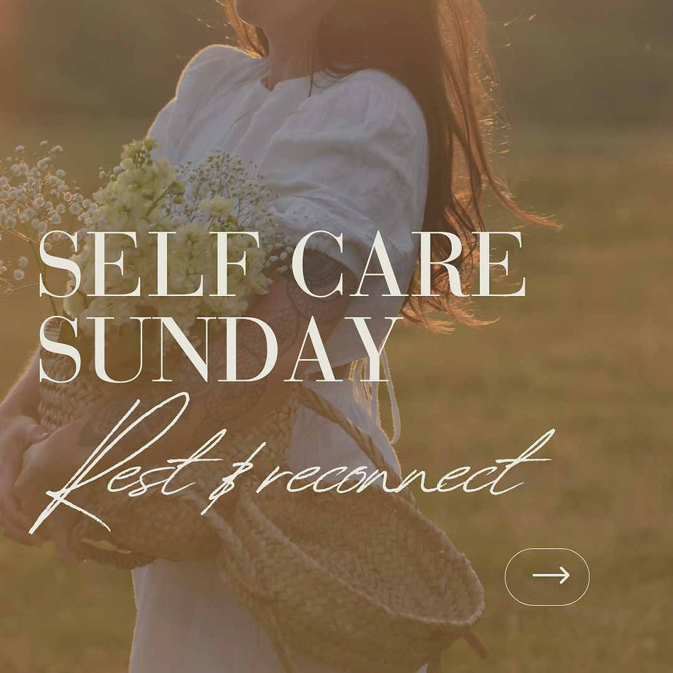 Self Care Sunday
