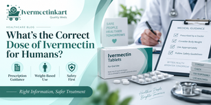 What's the Correct Dose of Ivermectin for Humans?