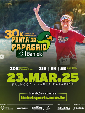  Desafie-se na Corrida 30K Ponta do Papagaio Banlek 2025