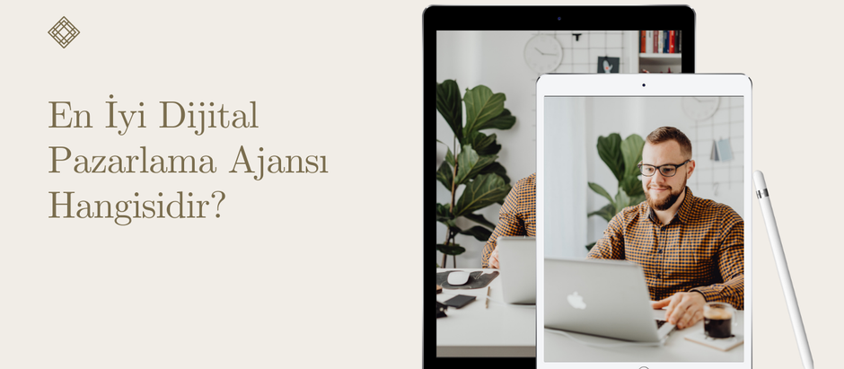 En İyi Dijital Pazarlama Ajansı Hangisidir?