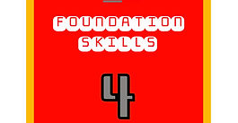 FOUNDATION SKILLS 4 BADGE