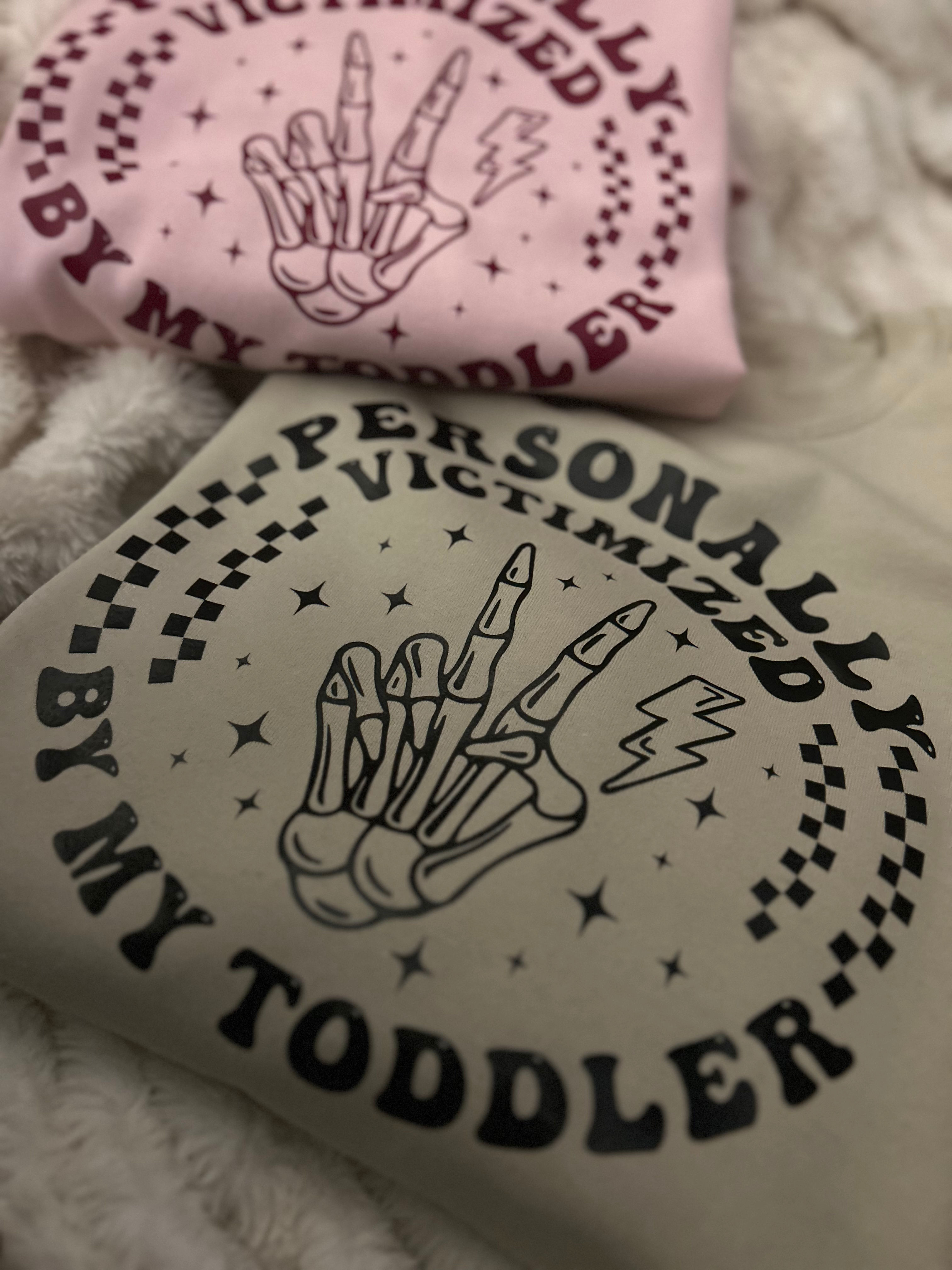Personally Victimized by my Toddler