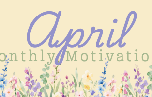 Monthly Motivation April: Gratitude for the People Who Help Us Bloom