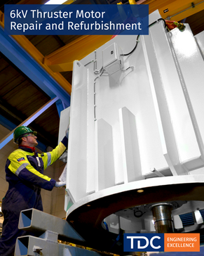 6kV Thruster Motor Repair and Refurbishment