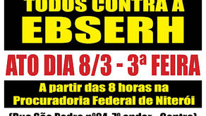 Basta de golpes! A EBSERH não vai passar!