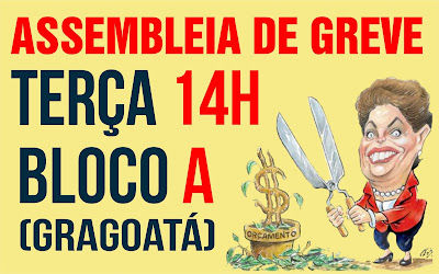 Atenção! Próxima assembleia será no bloco A!