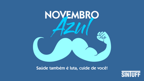 Novembro Azul: Saúde também é luta, cuide de você!