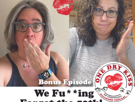 Bonus Episode-We F**king Forgot Our 50th!