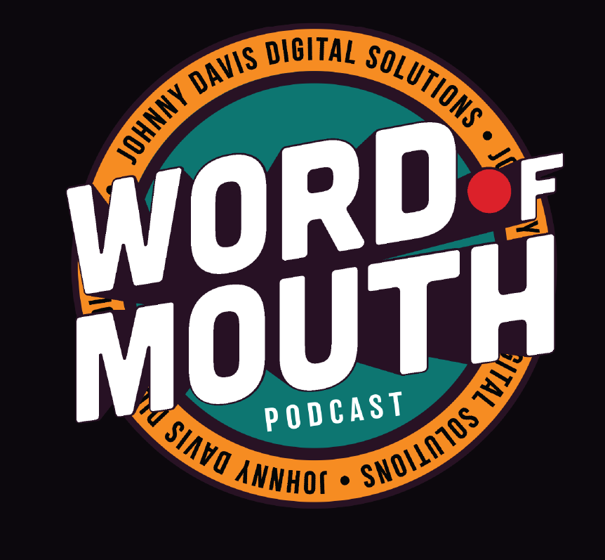 Word of Mouth Podcast