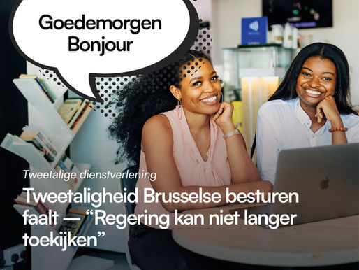 cd&v: naleving taalwetgeving door Brusselse gemeenten en OCMW’s blijft problematisch — “Volgende Brusselse regering moet structurele maatregelen nemen om tweetaligheid te versterken”