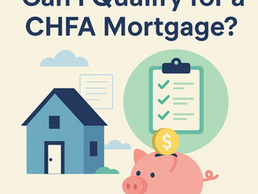 Can I Qualify for a CHFA Mortgage? A Connecticut Buyer’s Guide From 25+ Years in the Trenches