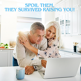 Older couple in a bright kitchen, looking at a laptop with a hug. Text reads: "Spoil them, they survived raising you!"