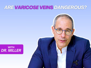 A thumbnail featuring Dr. Jeffrey Miller with a title that says, "Are varicose veins dangerous?"