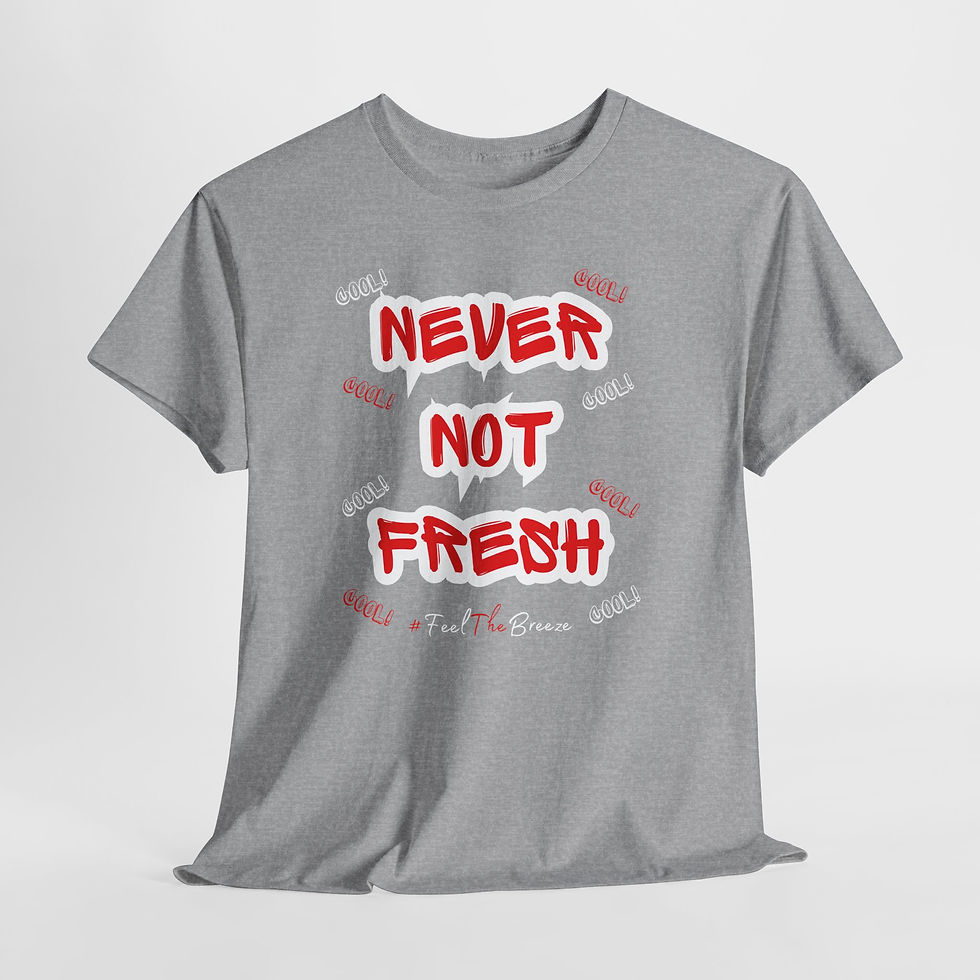 Thumbnail: “Never Not Fresh” tee | Affirmations Apparel | Feel The Breeze Clothing 