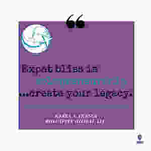Quote: Expat Bliss is solopreneurship...create your legacy.