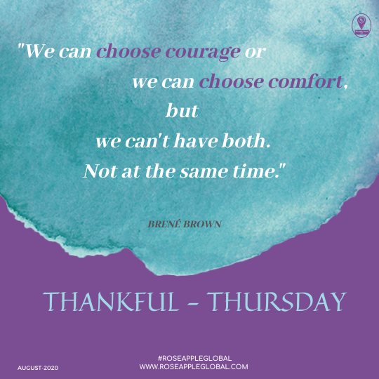 Thankful. Quote about Courage, Comfort & Choice