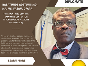 Meet 2020 ABAP Diplomate, Babatunde Adetunji MD. MA. MS. FASAM. DFAPA