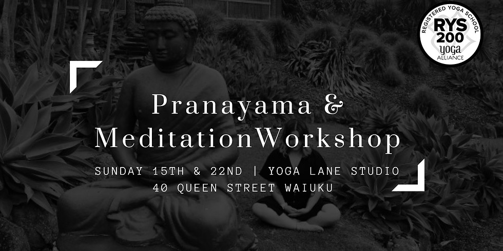 Pranayama & Meditation Workshop