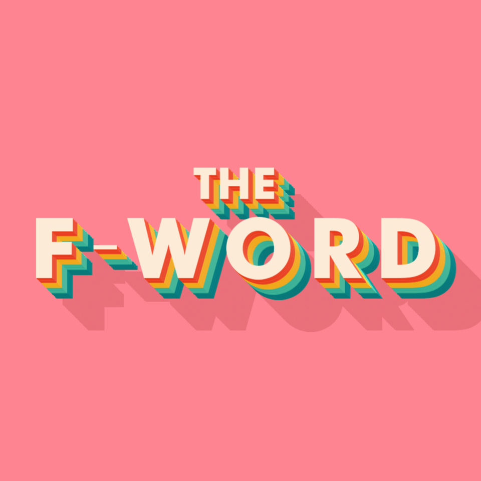 Get comfortable with the “F” word .gif