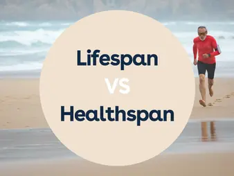 Healthspan vs. Lifespan: The True Goal of Living Well
