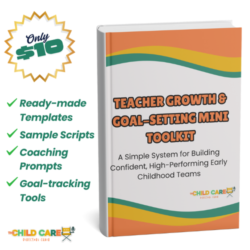Teacher Growth & Goal-Setting Mini Toolkit | Child Care Director