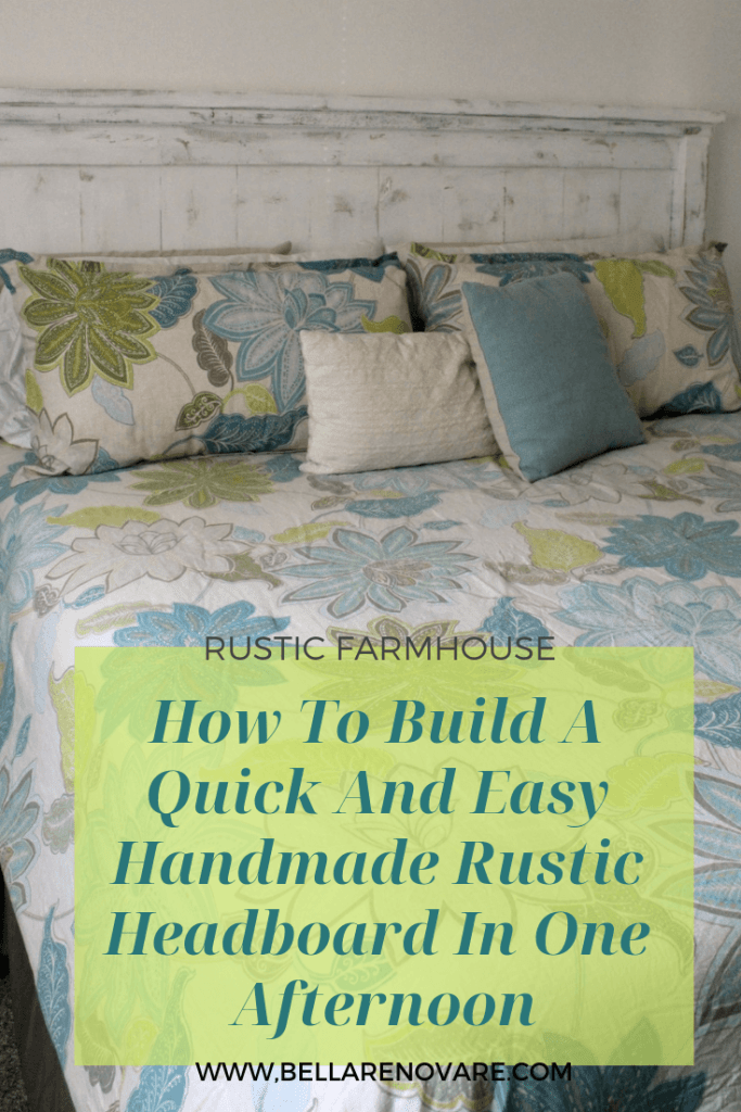 How To Build A Quick And Easy Handmade Rustic Headboard In One Afternoon