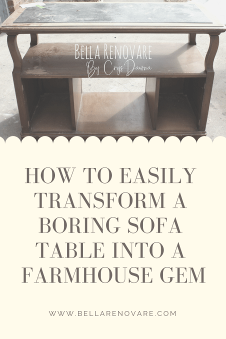 How To Easily Transform A Boring Sofa Table Into A Farmhouse Gem