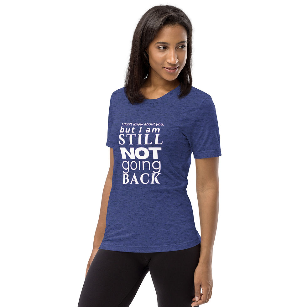 Thumbnail: Not Going Back Short sleeve t-shirt