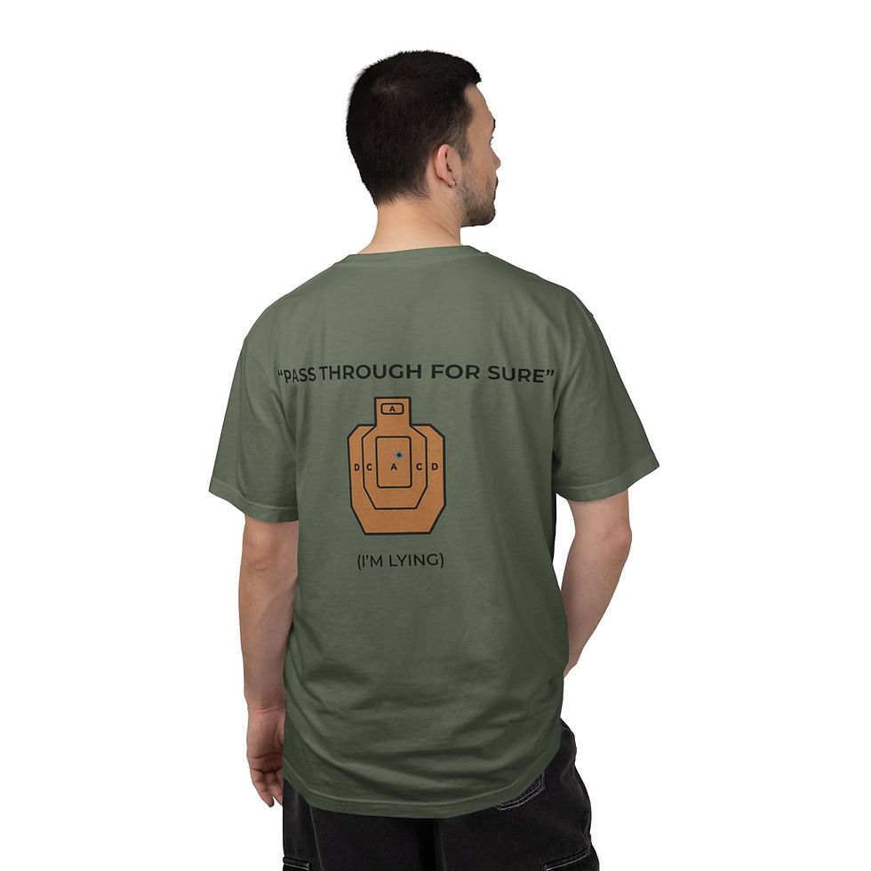Thumbnail: "Pass Through For Sure" USPSA T-Shirt | Alpha Ridge Training USPSA Series