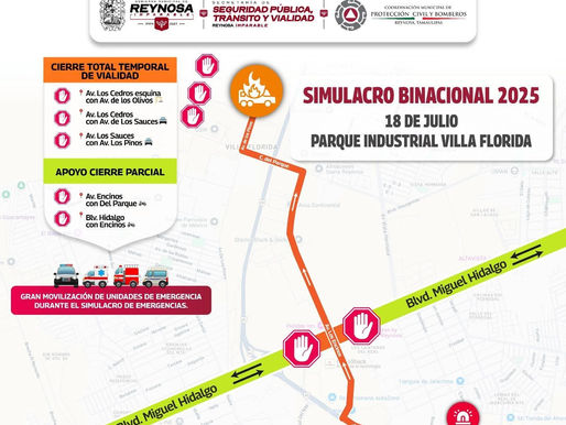 Habrá cierre de viales en Reynosa por Simulacro Binacional DINAPREQ 2025