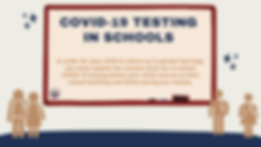 COVID-19 Testing in Schools information for in-person learning, a consent form must be signed.