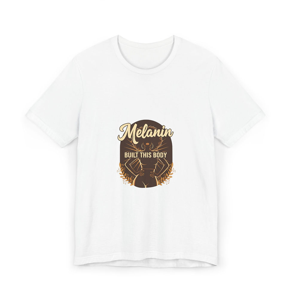Thumbnail: Melanin Built This Body TShirt | Empowerment