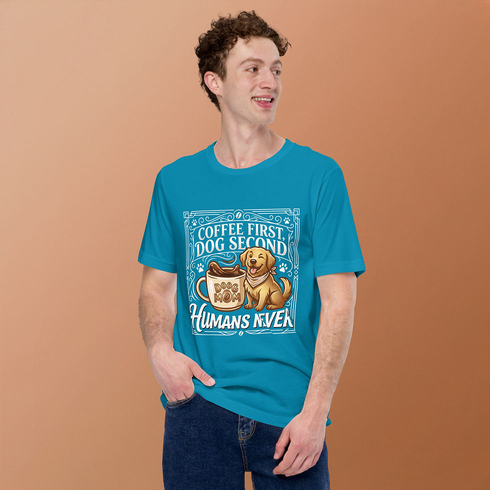 Thumbnail: Coffee First Dog Second Humans Never Unisex t-shirt
